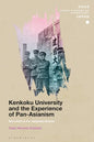 Kenkoku University and the Experience of Pan-Asianism: Education in the Japanese Empire - Paperback