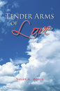 Tender Arms of Love - Paperback