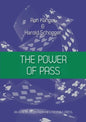 The Power of Pass: Is someone holding a gun to your head? - Paperback