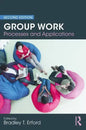 Group Work: Processes and Applications, 2nd Edition - Paperback