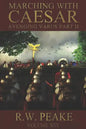 Marching With Caesar: Avenging Varus Part II - Paperback