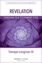 Revelation Through Old Testament Eyes - Paperback