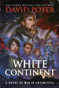 White Continent: A Novel of War in Antarctica - Paperback