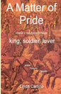 A Matter of Pride (Charles V, Holy Roman Emperor): king, soldier, lover - Paperback
