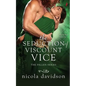 The Seduction of Viscount Vice - Paperback