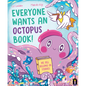 Everyone Wants an Octopus Book!: We All Belong in Stories - Hardcover