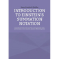 Introduction to Einstein's Summation Notation - Paperback