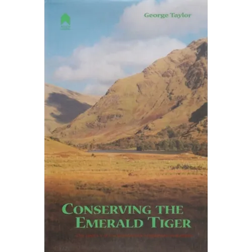 Conserving the Emerald Tiger: The Politics of Environmental Regulation in Ireland - Paperback