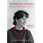 Tell Mother I'm in Paradise: Memoirs of a Political Prisoner in El Salvador - Hardcover
