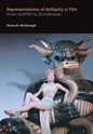 Representations of Antiquity in Film: From Griffith to Grindhouse - Paperback