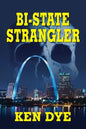 Bi-State Strangler - Paperback