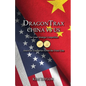 DragonTrax China vs US: The Great Strategic Competition American Enterprise Forms the Front Line - Paperback