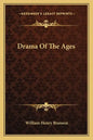 Drama of the Ages - Paperback
