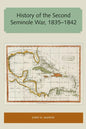 History of the Second Seminole War, 1835-1842 - Paperback