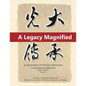 A Legacy Magnified: A Generation of Chinese Americans in Southern California (1980's 2010's): Vol 1 - Paperback