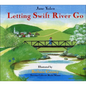 Letting Swift River Go - Hardcover