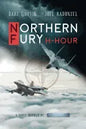 Northern Fury: H-Hour - Paperback