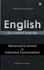 English - As a second language "Advanced Grammar & Intensive Conversation - Paperback