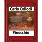 Pinocchio, by Carlo Collodi - Paperback