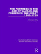 The Fortress in the Age of Vauban and Frederick the Great 1660-1789 - Paperback