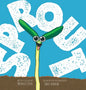 Sprout - Hardcover