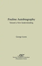 Pauline Autobiography: Toward a New Understanding - Paperback