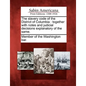 The Slavery Code of the District of Columbia: Together with Notes and Judicial Decisions Explanatory of the Same. - Paperback