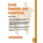 Sales Rewards and Incentives: Sales 12.07 - Paperback