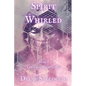 Spirit Whirled: The Deaf Phoenicians - Paperback