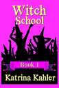 WITCH SCHOOL - Book 1 - Paperback