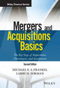 Mergers and Acquisitions Basics: The Key Steps of Acquisitions, Divestitures, and Investments - Hardcover