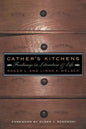 Cather's Kitchens: Foodways in Literature and Life - Paperback