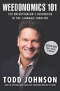 Weedonomics 101: The Entrepreneur's Guidebook to the Cannabis Industry - Paperback