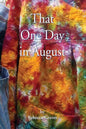 That One Day in August - Paperback