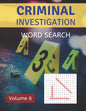 Criminal Investigation Word Search (Volume 6): Challenging Puzzle Games for Crime and Suspense Fans - Paperback