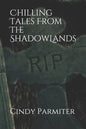 Chilling Tales From The ShadowLands - Paperback