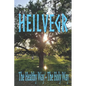 Heilvegr: The Healthy Way, The Holy Way - Paperback