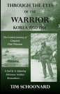Through the Eyes of the Warrior: Korea 1950-1951 - Paperback