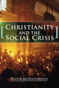 Christianity and the Social Crisis - Paperback