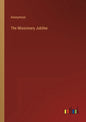 The Missionary Jubilee - Paperback