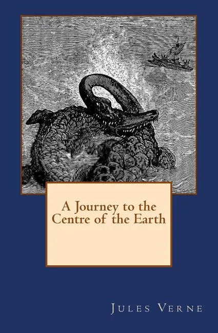 A Journey to the Centre of the Earth: The original edition of 1905 - Paperback