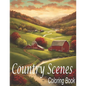 Country Scenes Coloring Book: An Adults Country Scenes Coloring Book with Country Life Scenes, Countryside scenes, Animals and Beautiful Country, sc - Paperback