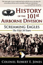 History of the 101st Airborne Division: Screaming Eagles: The First 50 Years - Paperback