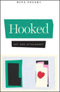 Hooked: Art and Attachment - Hardcover