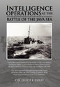 Intelligence Operations at the Battle of the Java Sea - Hardcover