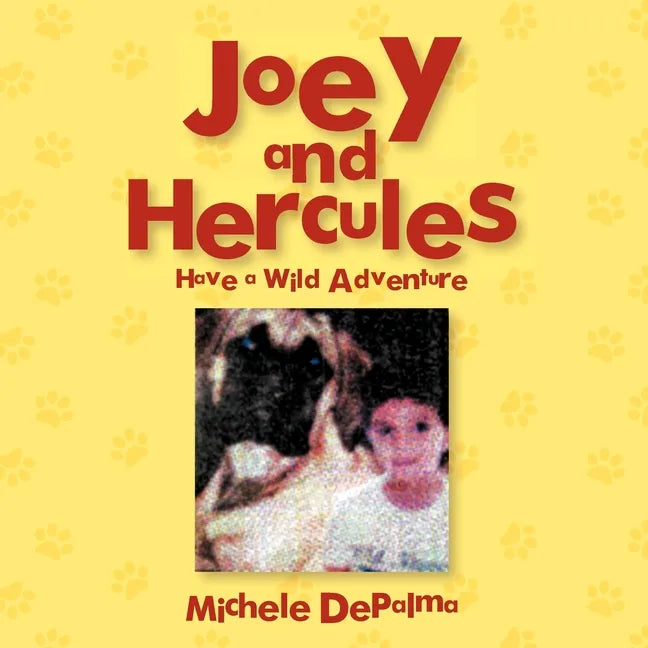 Joey and Hercules: Have a Wild Adventure - Paperback