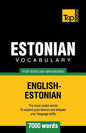 Estonian vocabulary for English speakers - 7000 words - Paperback