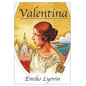 Valentina: An Odyssey from Pre-Revolutionary Russia Through War-Torn Europe to a Pacific Paradise - Hardcover