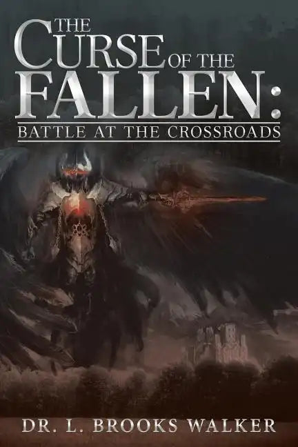 The Curse of the Fallen: Battle at the Crossroads - Paperback