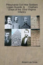 Pittsylvania Civil War Soldiers: Logan Guards & Chatham Grays of the 53rd Virginia Infantry - Paperback